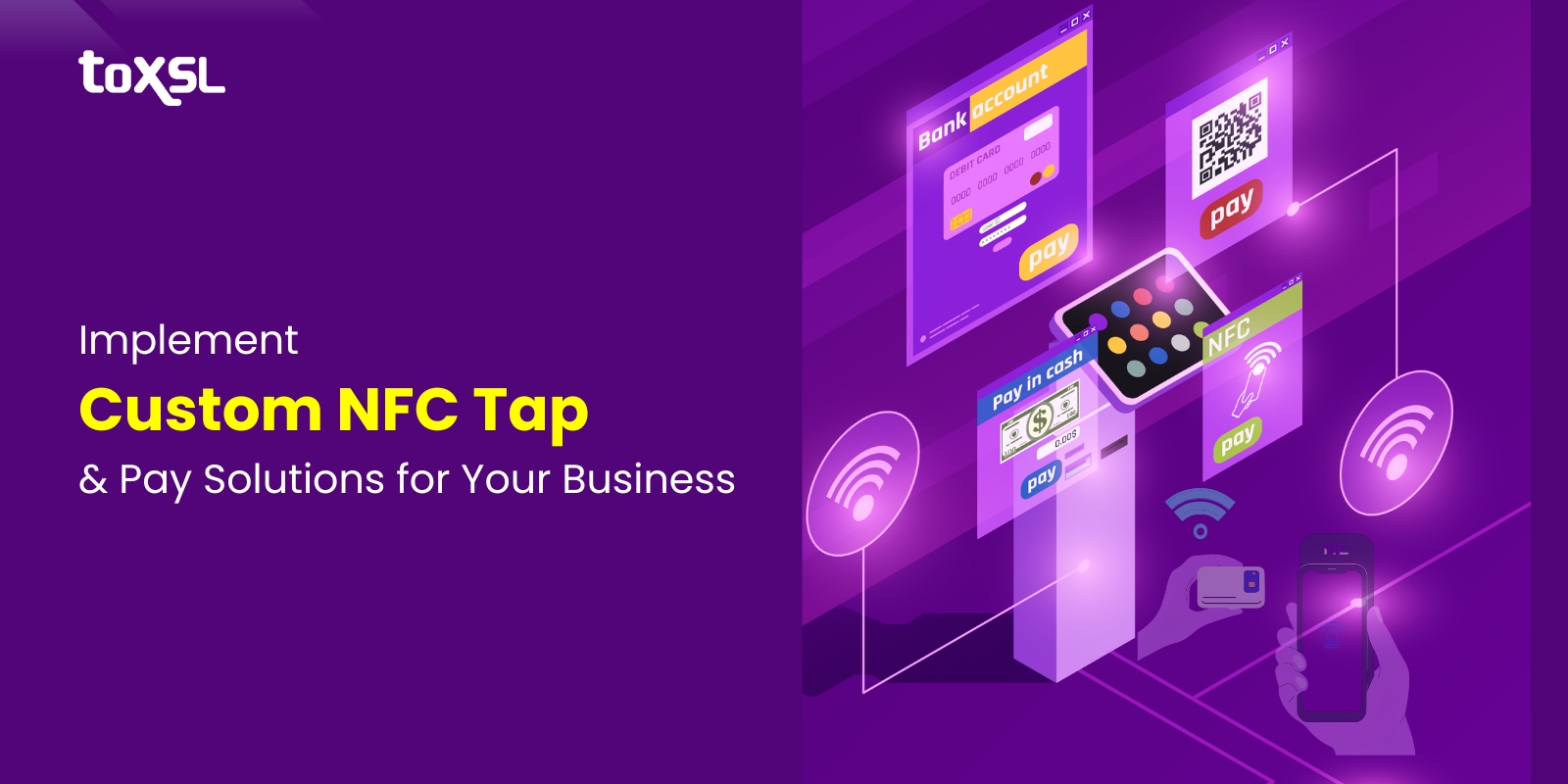 How To Implement Custom NFC Tap & Pay Solutions for Your Business